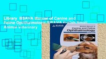 Library  BSAVA Manual of Canine and Feline Ophthalmology (BSAVA British Small Animal Veterinary
