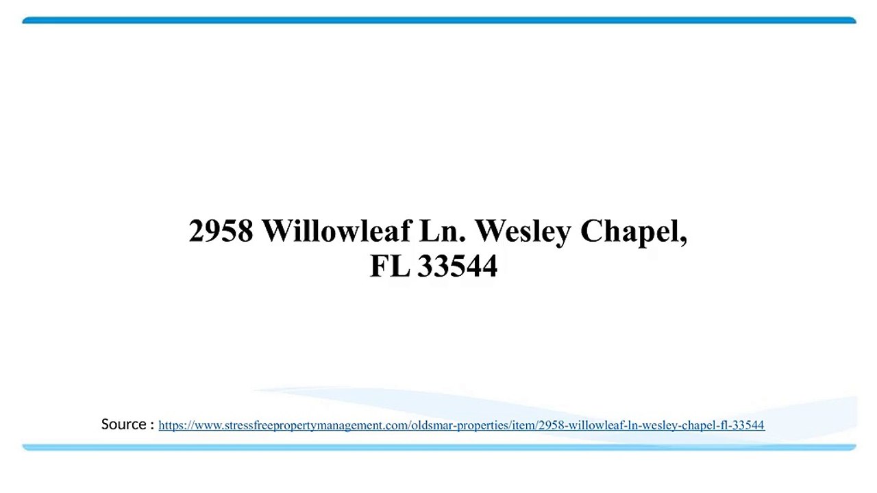 2958 Willowleaf Ln. Wesley Chapel, FL 33544