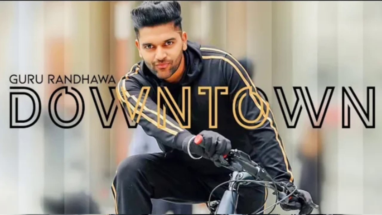 Guru_Randhawa__Downtown__Official_Video____Bhushan_Kumar___DirectorGifty___Vee___Delbar_Arya