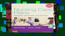 Review  Nursing Care Plans: Diagnoses, Interventions, and Outcomes, 8e