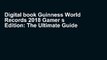 Digital book Guinness World Records 2018 Gamer s Edition: The Ultimate Guide to Gaming Records