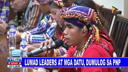 Lumad leaders at mga datu, dumulog sa PNP