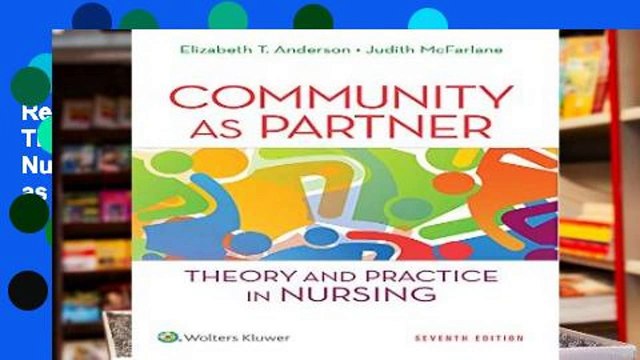 Review Community as Partner: Theory and Practice in Nursing (Anderson, Community as Partner)