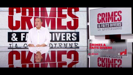 Prochain numéro de "Crimes et faits divers, la quotidienne" tout à l'heure à 13h35 en direct sur NRJ12