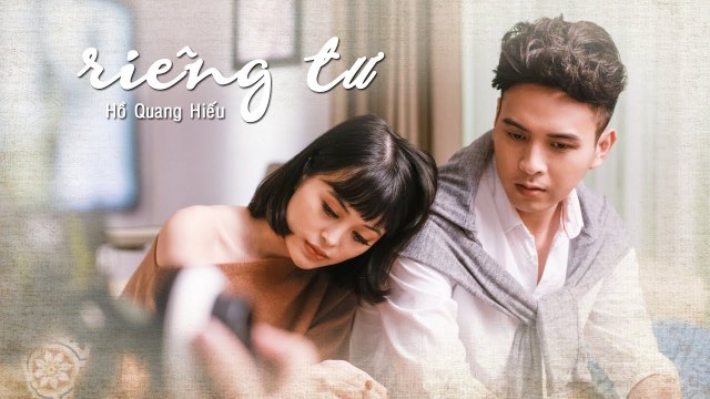 RIÊNG TƯ - HỒ QUANG HIẾU - OFFICIAL MV