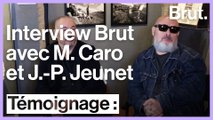 Brut a rencontré Marc Caro et Jean-Pierre Jeunet