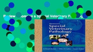 Review  Thomson s Special Veterinary Pathology