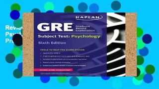 Review  GRE Subject Test: Psychology (Kaplan Test Prep)