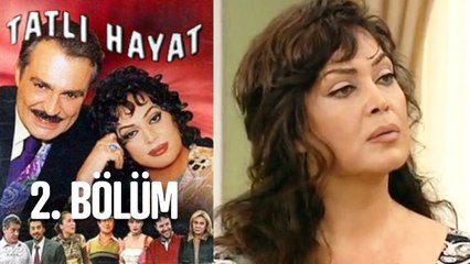 Tatlı Hayat 2. Bölüm