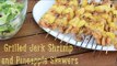 Grilled Jerk Shrimp and Pineapple Skewers [BA Recipes]