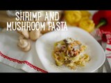 Shrimp and Mushroom Pasta [Ba Recipes]