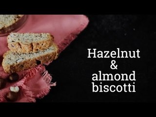 Hazelnut & almond biscotti [BA Recipes]