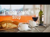 French onion soup [BA Recipes]