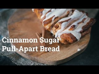 Cinnamon Sugar Pull-Apart Bread [BA Recipes]