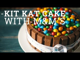 Kit Kat Cake with M&M's [BA Recipes]