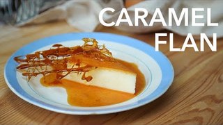 Caramel flan [BA Recipes]