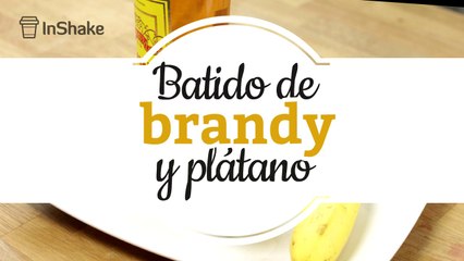 Batido de brandy y plátano