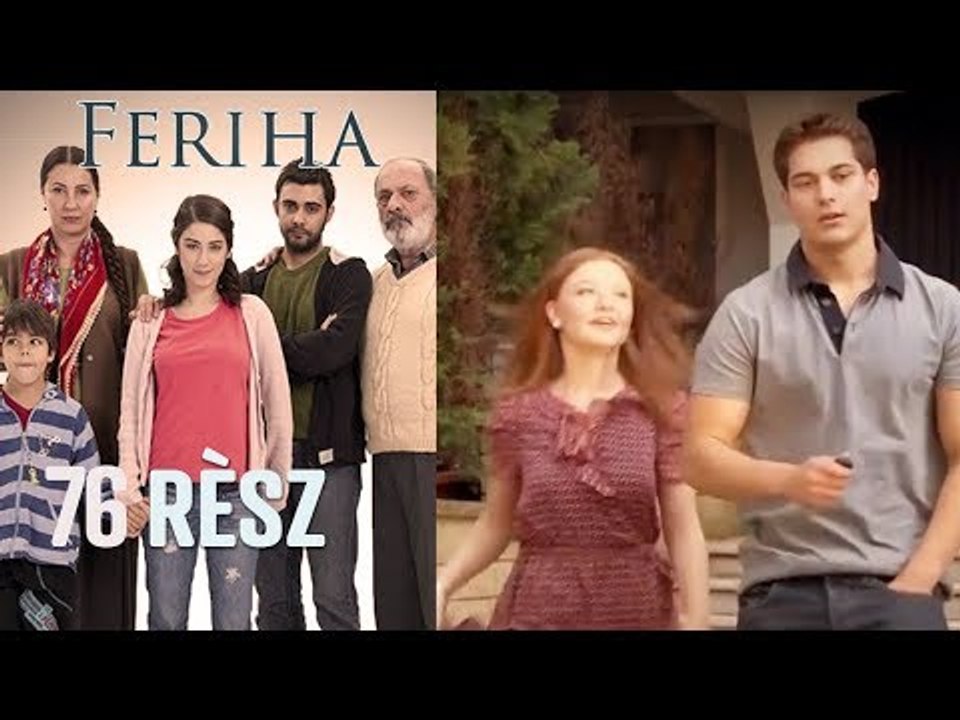 Feriha - 76. rész