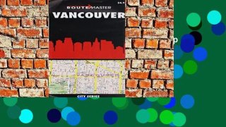 F.R.E.E [D.O.W.N.L.O.A.D] Vancouver Map [E.B.O.O.K]