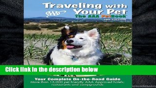 [P.D.F] Traveling with Your Pet: The AAA Petbook [A.U.D.I.O.B.O.O.K]