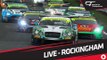 British GT - Rockingham 2017 - MAIN RACE - LIVE