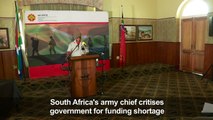 S.African army chief fires warning shots after budget cuts