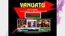 D.O.W.N.L.O.A.D [P.D.F] Vanuatu Offshore Investment   Business Guide [E.P.U.B]