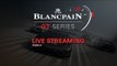 Blancpain GT Series - Brands Hatch - Sprint  Cup - QUALIFYING RACE -  FRENCH - LIVE