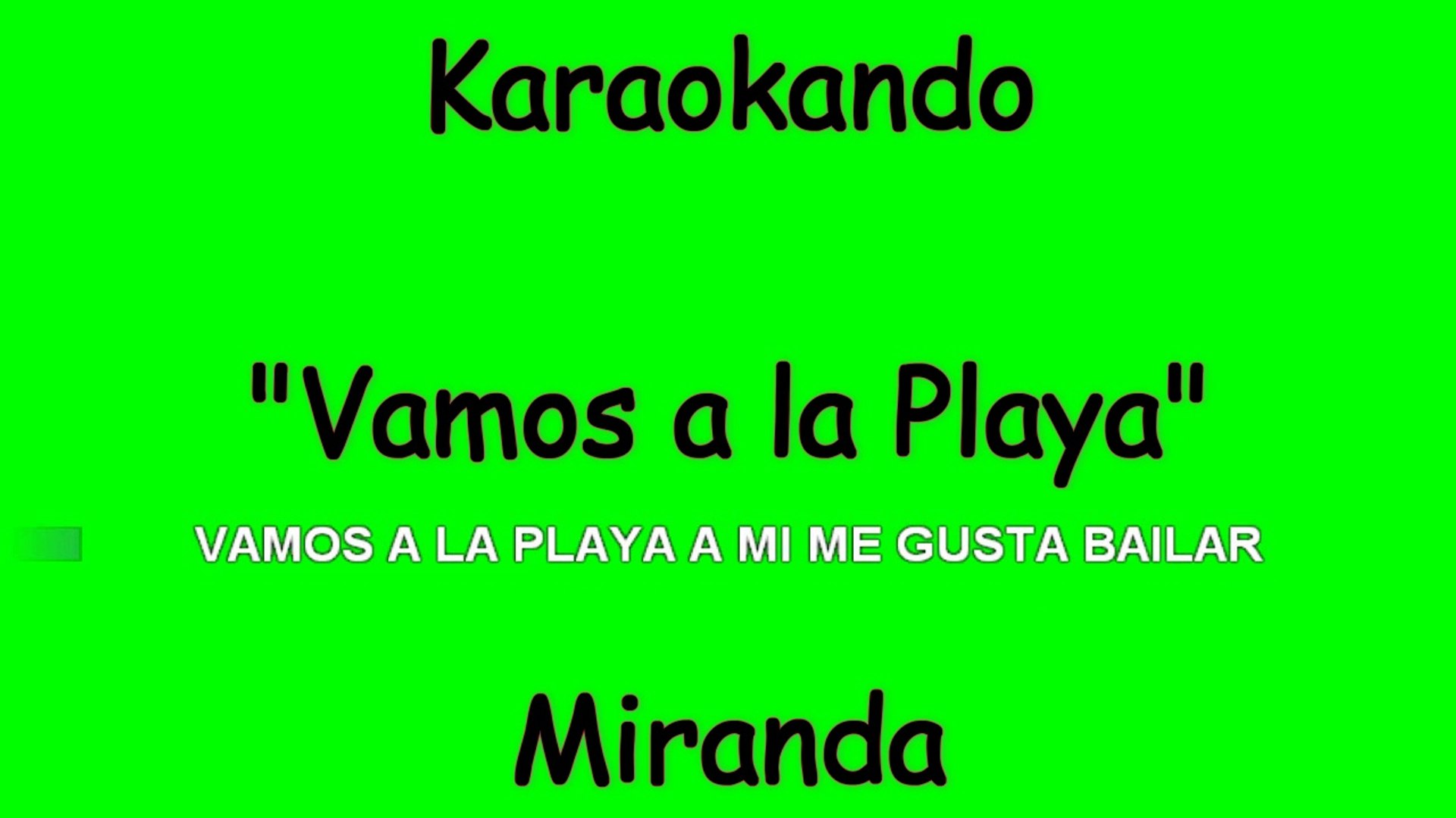 Vamos A La Playa Karaoke