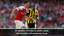 Ozil needs to be motivated - Emery