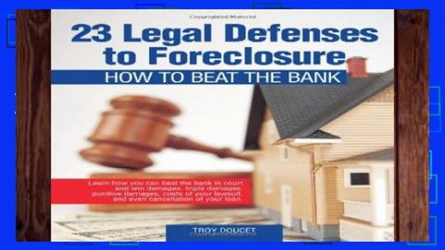 Popular 23 Legal Defenses to Foreclosure: How to Beat the Bank