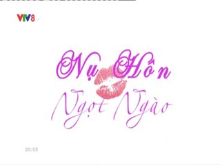 Nụ Hôn Ngọt Ngào Tập 11 (Lồng Tiếng VTV8) - Phim Thái Lan