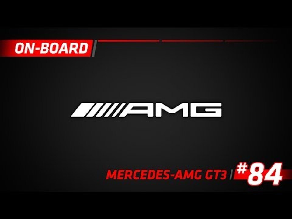 ON-BOARD - HTP Motorsport AMG GT3  #85 - Total SPA 24hrs 2017