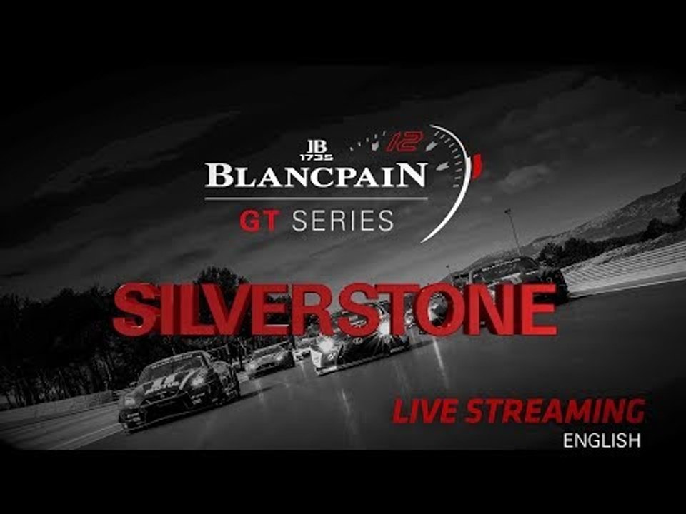 Main Race -  SILVERSTONE 2018 - Blancpain GT Series - Endurance Cup - ENGLISH