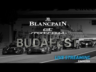 Qualifying Race - Hungary - Blancpain GT Sports Club 2018 - English