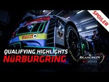 Qualifying Highlights - Nurburgring - Blancpain GT Series (SPOILER)