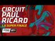 LA SUPER FINALE! FFSA GT - Circuit Paul Ricard - 2018