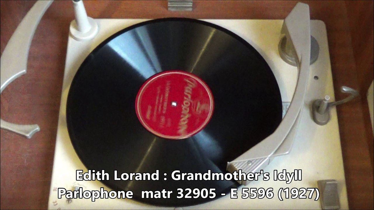 Edith Lorand - Grandmother's Idyll - 78 t (1927)