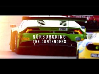 The Contenders - Nurburgring - Blancpain GT Series Sprint Cup 2017