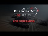 Qualifying Practice - Nurburgring - Blancpain GT Series - Sprint Cup - LIVE