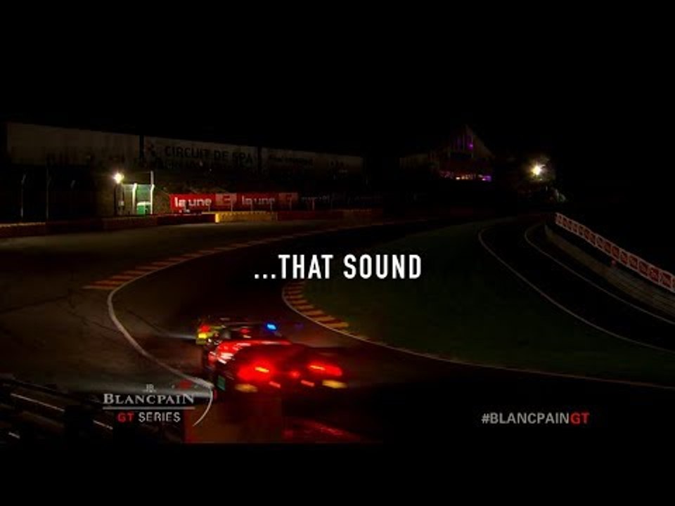 That sound....Total 24 Hours of Spa - 2018
