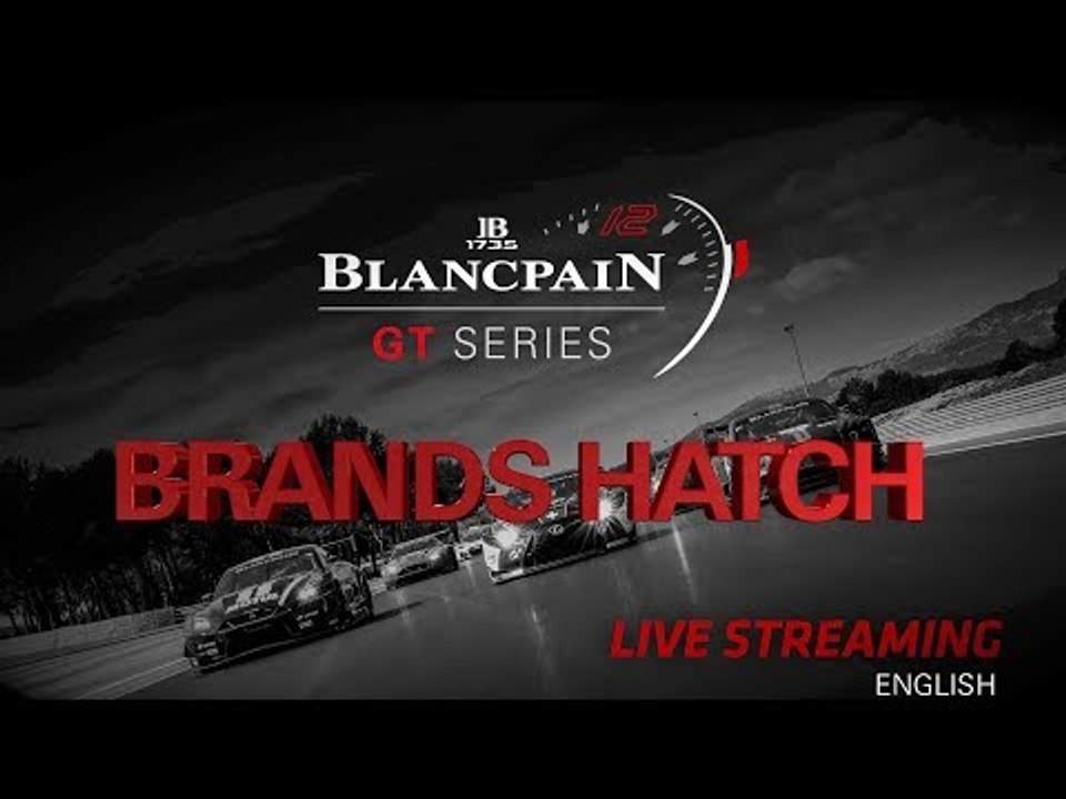 Free Practice 1 - Brands Hatch 2018 - Blancpain GT Series - Sprint Cup - ENGLISH