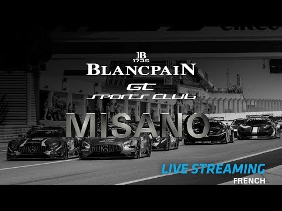 Main Race - Misano Blancpain GT Sports Club 2018 - FRENCH