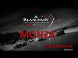 Free Practice - Monza 2018 - Blancpain GT Series - Endurance Cup - ENGLISH