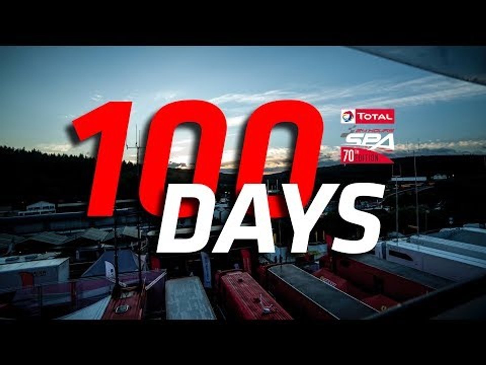 100 DAYS!! - Total 24 Hours of Spa 2018