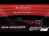 45m Highlights - 1000K Paul Ricard 2018 - Blancpain GT Series