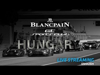 Main Race - Hungary - Blancpain GT Sports Club 2018 - English