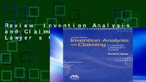 Review  Invention Analysis and Claiming: A Patent Lawyer s Guide