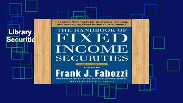 Library The Handbook of Fixed Income Securities, Eighth Edition