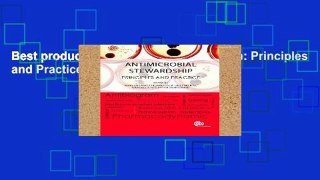 Best product  Antimicrobial Stewardship: Principles and Practice